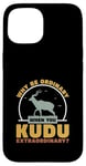 Coque pour iPhone 15 Pourquoi être ordinaire lorsque vous Kudu Extraordinaire Cool Kudu Hunter