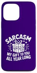 iPhone 13 Pro Max Sarcasm My Gift to You All Year Long Cute Wrapped Box Funny Case