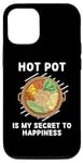 Coque pour iPhone 12/12 Pro Les plats chauds sont mon secret du bonheur pour les amateurs de hot pot