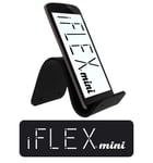 IFlex Mini Flexible Phone Holder For Travel, Work and Home – This Travel Cell Phone Stand is The Perfect iPhone Holder and Works with Any Smartphone – Non-Slip Grip, Strong and Durable - Black