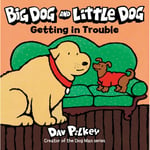 Big Dog and Little Dog Getting in Trouble Board Book (bok, board book, eng)