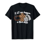 A Lot Can Happen In Three Days Women Men Christian Easter T-Shirt