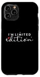 iPhone 11 Pro I am Limited Edition Positive Self-Esteem I am Unique Case