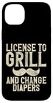 Coque pour iPhone 14 Plus Licence pour griller et changer les couches New Dad