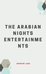 The Arabian Nights Entertainments