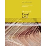 New Perspectives Microsoft? Office 365 & Excel 2016 (häftad, eng)