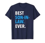 Mens Best Son in Law Ever Present from Mother in Law T-Shirt