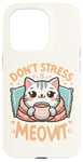 Coque pour iPhone 15 Pro idee cadeau citation drôle relaxation design chat kawaii