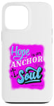 Coque pour iPhone 13 Pro Max Hope is an Anchor to the Soul - Hébreux 6:19 Christian