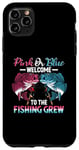 iPhone 11 Pro Max Gender Reveal Pink Or Blue Welcome To The Fishing Crew Case