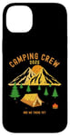 iPhone 14 Plus 2025 Fun camping crew titles - Are We There Yet Case