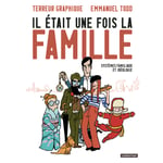 Il était une fois la famille - Systèmes familiaux et idéologie (BD)