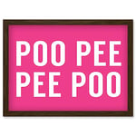 Artery8 Funny Toilet Wall Art Poo Poo Pee Pee Bathroom Sign Decor Artwork Framed Wall Art Print A4