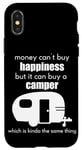 iPhone X/XS Money Can't Buy Happiness but it Can Buy a Camper, Camping Case