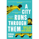 A City Runs Through Them (häftad, eng)