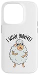 Coque pour iPhone 14 Pro I Wool Survive est un jeu de mots amusant en forme de mouton