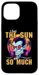 iPhone 15 I Love The Sun Funny Vampire Sunglasses Tropical Sunset Vibe Case