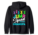 Jump Squad Grandpa Trampoline Bounce Birthday Trampolining Zip Hoodie