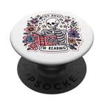 Go Away I'm Reading Sign,Spooky Skeleton Reading Book Lover PopSockets PopGrip Interchangeable