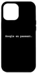 Coque pour iPhone 12 Pro Max Google En Passant - Pion de capture de règle spéciale Chess Move