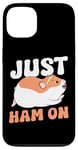 iPhone 13 Cute Hamster Just Ham On Case