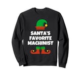 Santas Favorite Machinist Hat Christmas Funny Pj CNC Sweatshirt