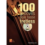 TAUZIN B. - 100 GROOVES POUR LA BASSE FRETLESS + CD - BASSE