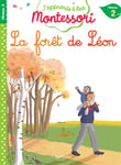 La forêt de Léon , niveau 2 - J'apprends à lire Montessori (Broché)