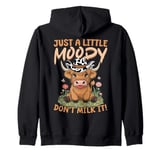 Scottish Highland Cow Just a little moody, don’t milk it! Zip Hoodie