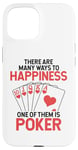 Coque pour iPhone 15 De nombreuses façons de faire du bonheur Poker Hands Texas Holdem Player Poker