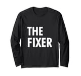 The Fixer Long Sleeve T-Shirt