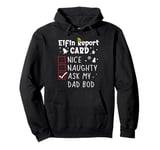 Dad Bod Christmas Nice Naughty Funny Xmas List Dad Jokes Pullover Hoodie