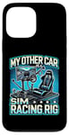 iPhone 13 Pro Max My Other Car Is A Sim Racing Rig Racer Race Car Simulator Case