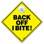 Back Off I Bite Sign, Anti Tailgater Car Sign, Keep Back Suction Cup Car Sign