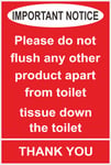 INDIGOS UG - Sticker - Safety - Warning - 5-Set - Hygiene Catering Important Notices Please do not Flush Any Other Product Apart from Toilet Tissue Down The Toilet Thank You Safety Sign 10x15cm