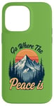 iPhone 14 Pro Max Funny Outdoor Camping Go Where The Peace Is Men Women Camper Case