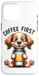 Coque pour iPhone 16 Pro Max Coffee First Tasse à café Motif chiot mignon