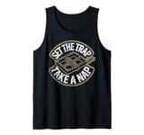 Trapping - Set The Trap - Hunting Trapper Tank Top