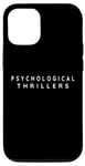 iPhone 12/12 Pro Psychological Thrillers Reader. Psychological Thriller Books Case