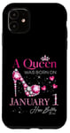 Coque pour iPhone 11 A Queen Was Born on Janvier 1, 1er Janvier Anniversaire