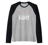 I'm just here for the Hunt Easter Easter Eggs Raglan Baseball Tee