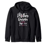 Mother Daughter Trip 2025 Family Vacation Mom Matching Zip Hoodie