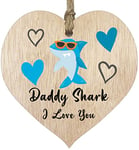 Daddy Shark - Light Wooden Heart Sign Plaque, Best Daddy Gifts From Son or Daughter, Presents for Dad on Fathers Day, Gift For Daddy, Daddy Gifts, Father Presents