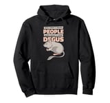 Can't Trust People Who Don't Like Degus Ordinary Degu Pullover Hoodie