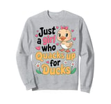 Just a Girl Who Quacks Up for Ducks Cute Cartoon Design Sweatshirt