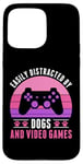 iPhone 15 Pro Max Easily Distracted by Video Games and Dogs Gamer Women Girls Case