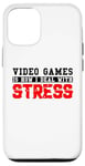 iPhone 12/12 Pro Funny Video Games Lover, Deal with Stress Case