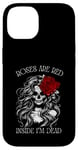 Coque pour iPhone 14 Roses Are Red Inside I Am Dead Squelette Anti-Saint-Valentin