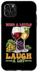 Coque pour iPhone 11 Pro Max Wine A Little Laugh A Lot Relaxation