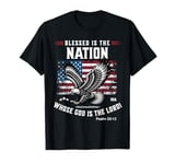 Blessed Is The Nation Whose God Is the Lord Psalm 33:12 T-Shirt